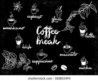 Set of Coffee kind menu drinking cup. Coffee kinds, vector hand drawing illustration on blackboard. Espresso, cappuccino, glace, latte, irish, mocha.