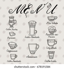 Set of coffee menu in vintage style vector style. Doodle set with different types of coffee: espresso, latte, macchiato, cappuccino, americano, con panna. Hand-drawn design elements. 
