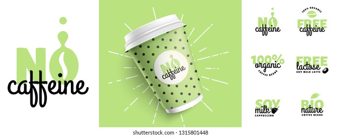 Set of coffee organic trend logotypes design vector illustration and mock up paper cup green color. Your brand of cafe template with sign typography elements. Realistic vector illustration eps 10