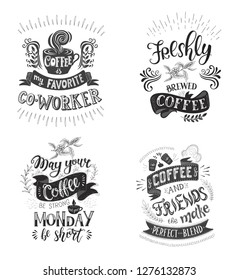 Set of Coffee quotes . Vector hand-drawn lettering . Decoration for restaurant and bar. Calligraphic and typographic design. Coffee plant.
