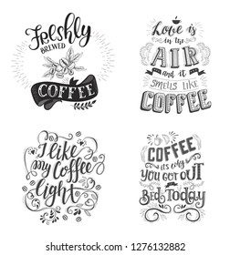 Set of Coffee quotes . Vector hand-drawn lettering . Decoration for restaurant and bar. Calligraphic and typographic design. Coffee plant.