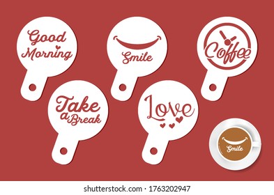 Set von Kaffeeschablonen neue Konzeption Design. Geeignet für das Laserschneiden. Textliebe, Lächeln, Pause machen, guten Morgen, Zeit für Kaffee. Vektorgrafik.