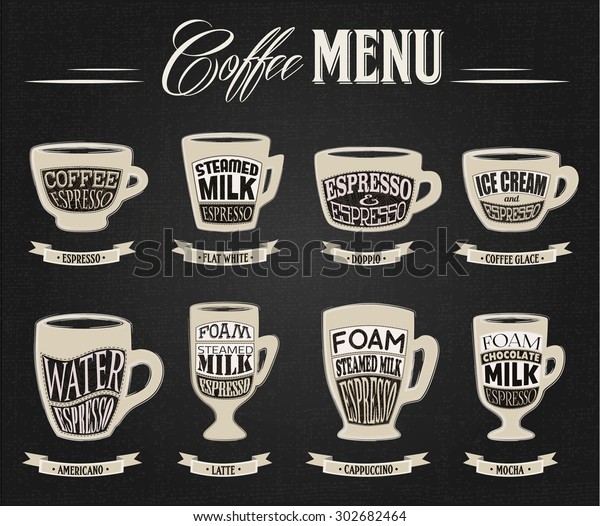 Set Of Coffee Types Menu Coffee Menu Stylized Drawing With Chalk On 
