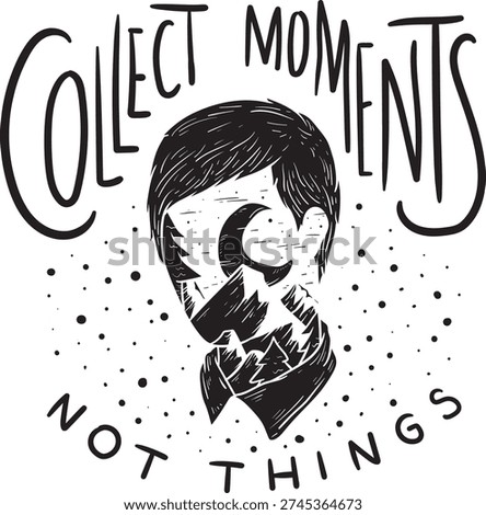 Set Collect Moments Not Things Concept