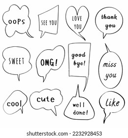 Set collection hand drawn doodle speech bubbles of oops, see you, love you, thank you, sweet, omg, good bye, miss you, cool, cute. balloon, message, text, dialogue. Vector design illustration 