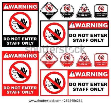 set collections do not enter staff only sign symbol design label template vector illustration