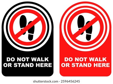 set collections do not walk or stand here sign symbol design label template vector illustration