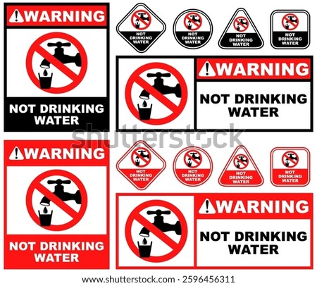Set Collections not drinking water warning sign template design vector illustration	
