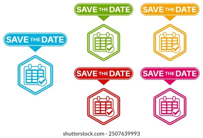 Set collections save the date colorful icon sign. date reminder labels design template Vector illustration