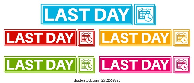 Set collections trendy colorful last day icon sign. Sale countdown badges label template design vector illustration