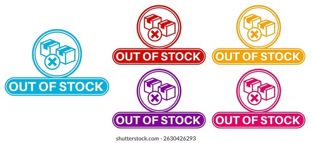 Set collections trendy colorful out of stock icon sign. social media product not available labels design template Vector illustration