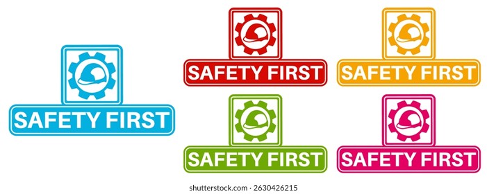 Set collections trendy colorful safety first icon sign. Work Safety labels design template Vector illustration