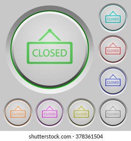 Set of color closed sign sunk push buttons.
