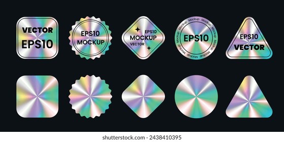 Set of color holographic sticker templates, label with holographic effect. Shiny rainbow emblems in different shapes. Vector illustration EPS10
