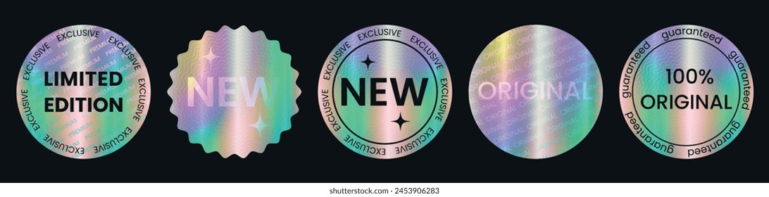 Set of color holographic sticker templates, label with holographic effect. Shiny rainbow emblems Limited Edition, New, Original, Premium. Vector illustration EPS10  