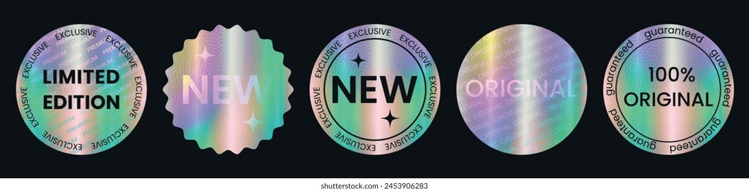 Set of color holographic sticker templates, label with holographic effect. Shiny rainbow emblems Limited Edition, New, Original, Premium. Vector illustration EPS10

