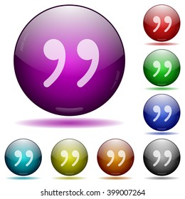 Set of color quotation glass sphere buttons with shadows.