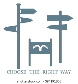 Set of colored stylized icons road signs and an inscription: "Choose the right way" on a white background