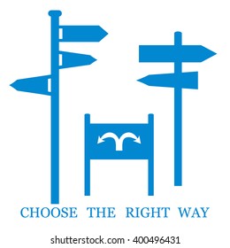 Set of colored stylized icons road signs and an inscription: "Choose the right way" on a white background
