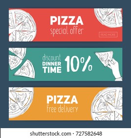 Set of colorful banner templates with hand drawn pizza cut into slices. Special offer, dinner time discount and free meal. Vector illustration for Italian restaurant, pizzeria, delivery service.