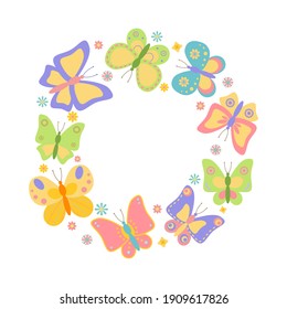 Set of colorful butterflies arranged in circle, isolated on white background. Round frame with butterflies and flowers for holiday printing, greeting card for Easter, Mother's Day, Birthday. Vector