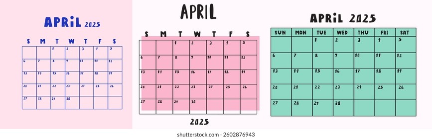 Set of colorful calendars for April 2025. Hand drawn design. Illustrations.