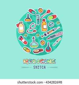 Set of Colorful doodle sketch medic icons - syringe, pipette, vial, bottle, tablet, flask, Capsule, stethoscope. Hand drawn ink icons for medicine and health are arranged in the shape of a circle