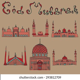 set of Colorful drawings of mosques with text. Hand drawn images of islamic worship places for holiday design. Doodles of different mosques with holiday lettering.