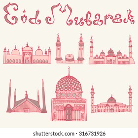 set of Colorful drawings of mosques with text. Hand drawn images of islamic worship places for holiday design. Doodles of different mosques with holiday lettering.