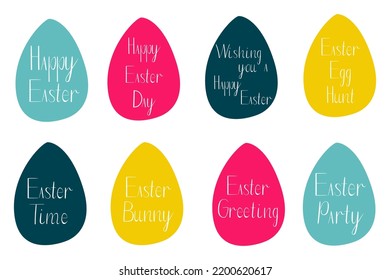 Set of colorful easter eggs with lettering. Phrases for party invitations, postcards, posters and banners. 