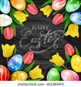 Set of colorful Easter eggs with tulips on black chalkboard background, lettering Happy Easter writing in white chalk, illustration.