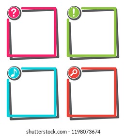 Set of colorful frame with sign buttons. Vector illustration