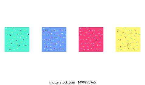 Set of Colorful Glaze Backgrounds. Vector Seamless Pattern with Sprinkles. Donut Glaze Illustrations. Sweet Food Texture. Random Confetti Bg.