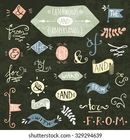 Set of colorful hand drawn ampersands and catchwords. Design elements for banner, card, invitation, label, postcard, vignette, label, poster, emblem etc. Vector illustration.