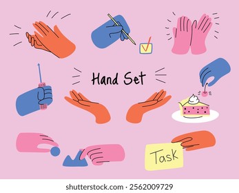 Set of Colorful Hands Holding Objects and Gesturing. Actions include Clapping, Writing, Pointing Up. Hands with Cake, Screwdriver, Banner, Check Box. Flat Hand Drawn Vector Illustration.