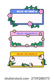 Set of colorful hello my name is labels with floral decorations and playful frames. Perfect for school events, parties, workshops, and identity badge designs