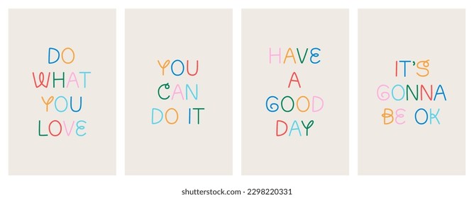 Set of colorful motivational typography quote art. Trendy multicolor inspiration lettering text collection. Positive inspirational message for work, self love and happy lifestyle.