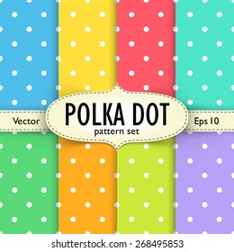 Set of colorful polka dot seamless patterns. Patterns and setting with label and mesh shadow on separate layers. Eps 10 vector illustration. 