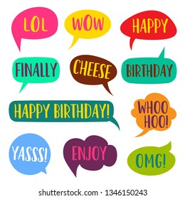 Set of colorful printable party photobooth Props vector elements. Speech bubbles: lol, wow, happy birthday, finally, cheese, whoo hoo, yasss, enjoy, omg! 