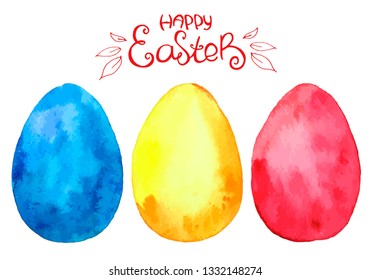 Set of colorful watercolor easter eggs on white background. Lettering Happy Easter. Vector illustration. Spring holiday card. Perfect for greeting card, invitation, postcard, print.