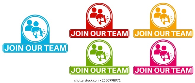 set colourful trendy join our team icon. open vacancy symbol hiring labels design template vector illustration	
