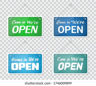 Set of come in we're open door sign on a transparent background