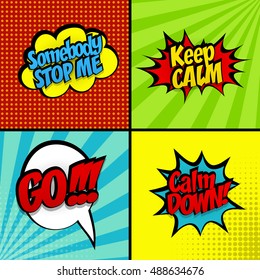 Set comic text effects pop art style vector phrase stop, go, keep calm. Sound bubble speech word cartoon expression sounds illustration. Pop art lettering. Comics book background template