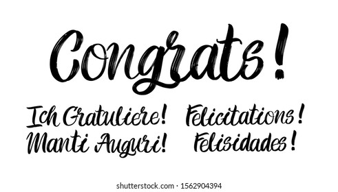 Set of congrats brush paint hand drawn lettering on white background. Felicitations, Felisidades, Tanti Auguri, Ich Gratuliere design templates for greeting cards, overlays, posters