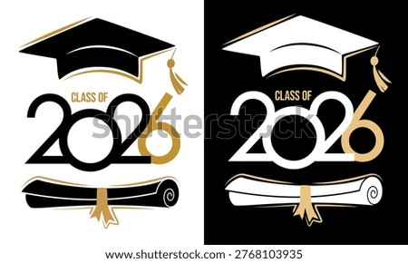Set of Congratulating banners. Class of 2026 Congrats greeting sign with academic cap and diploma. Congrats Graduated.  Isolated vector text for graduation design, card, poster