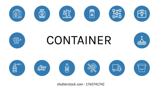 Set of container icons. Such as Lunch box, Tank, Test tube, Jam, Distributed, Toolbox, Sprays, Dump truck, Yogurt, Inflatable boat, Cargo truck, Bucket, Watering can , container icons