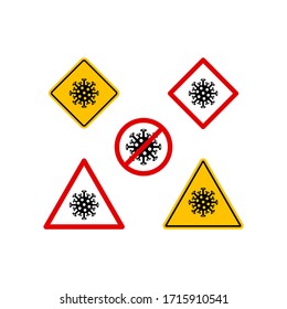 Set of coronavirus caution sign. Stop COVID-19 icon concept. Vector illustration