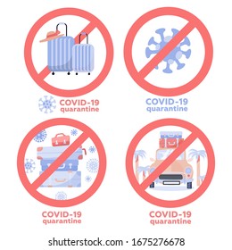 Set of Coronavirus travel and vacation cancellations concept. Novel corona virus disease COVID-19, 2019-nCoV,MERS-Cov. Car trip, stack of travel bags, suitcases. Prohibition Crossed Sign. Flat vector.