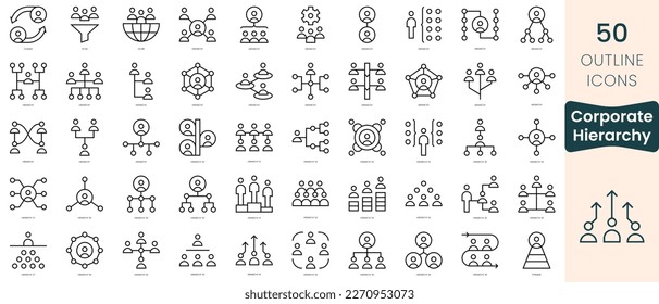 Set of corporate hierarchy icons. Thin linear style icons Pack. Vector Illustration