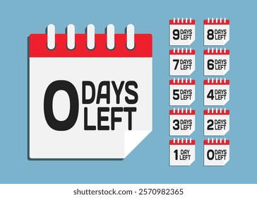 Set countdown daily page calendar icons - 0 days left. Zero days left until the end of the sale, promotion. Countdown for discounts. Reminder to make a purchase. Vector text call to purchase